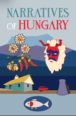 Narratives of Hungary