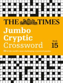Times Jumbo Cryptic Crossword Book 15
