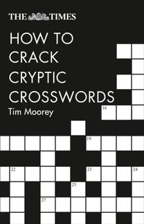 Times how to Crack Cryptic Crosswords