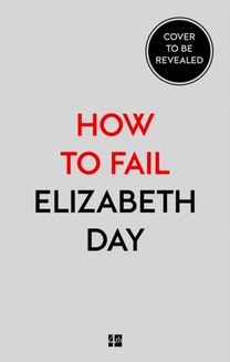 How to Fail
