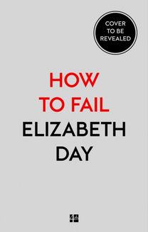 How to Fail