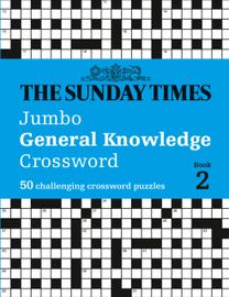Sunday Times Jumbo General Knowledge Crossword Book 2