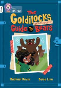 Goldilocks Guide to Bad-Tempered Bears