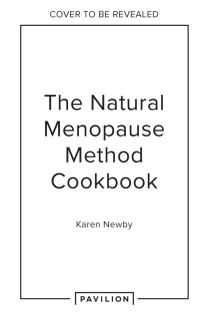 Natural Menopause Method Cookbook