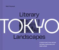 Literary Landscapes: Tokyo