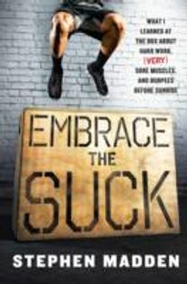 Embrace the Suck