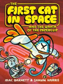 First Cat in Space and the Wrath of the Paperclip