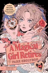 Magical Girl Retires