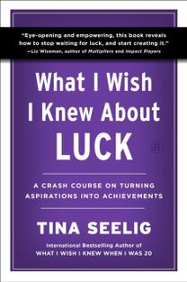 What I Wish I Knew About Luck