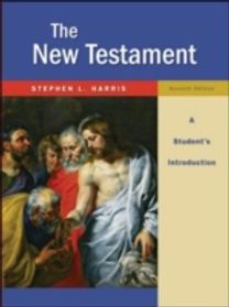 The New Testament: a Student's Introduction The New Testament: a Student's Introduction