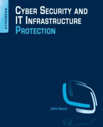 Cyber Security and it Infrastructure Protection