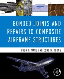 Bonded Joints and Repairs to Composite Airframe Structures Bonded Joints and Repairs to Composite Airframe Structures