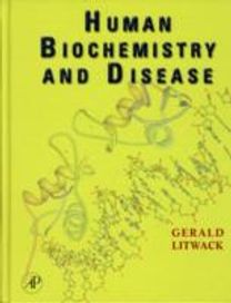 Human Biochemistry and Disease