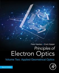 Principles of Electron Optics, Volume 2
