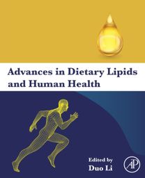 Advances in Dietary Lipids and Human Health