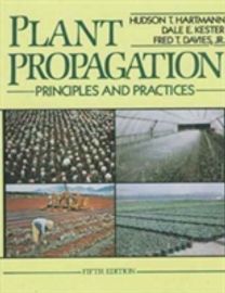 Plant Propagation:Principles and Practices