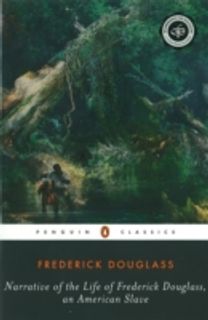Narrative of the Life of Frederick Douglass, an American Slave
