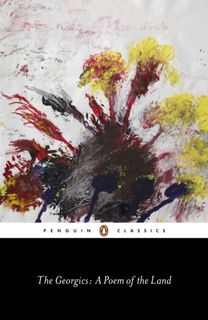Georgics: a Poem of the Land