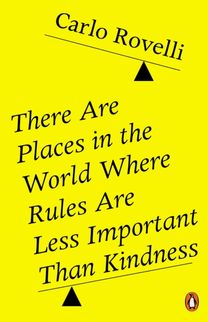 There are Places in the World where Rules are Less Important Than Kindness