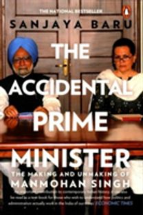 The Accidental Prime Minister