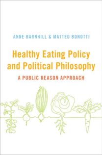 Healthy Eating Policy and Political Philosophy