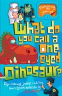 What do You Call a One-Eyed Dinosaur?
