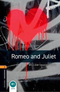 Oxford Bookworms Library: Level 2:: Romeo and Juliet Playscript