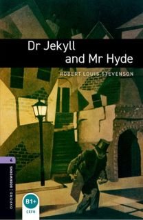 Oxford Bookworms Library: Level 4:: Dr Jekyll and Mr Hyde Audio Pack