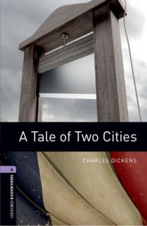 Oxford Bookworms Library: Level 4:: a Tale of Two Cities Audio Pack Oxford Bookworms Library: Level 4:: a Tale of Two Cities Audio Pack