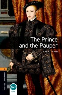 Oxford Bookworms Library: Level 2:: the Prince and the Pauper Audio Pack