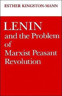 Lenin and the Problem of Marxist Peasant Revolution Lenin and the Problem of Marxist Peasant Revolution