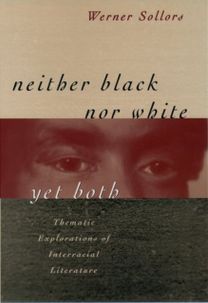 Neither Black nor White yet Both