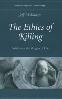Ethics of Killing Ethics of Killing