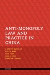 Anti-Monopoly Law and Practice in China Anti-Monopoly Law and Practice in China