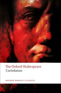 Oxford Shakespeare: the Tragedy of Coriolanus