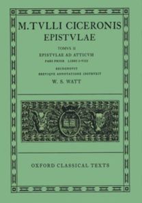 Cicero Epistulae. Vol. II. Part I