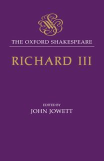 Oxford Shakespeare: the Tragedy of King Richard III