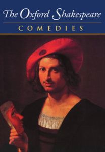 Oxford Shakespeare: Volume II: Comedies