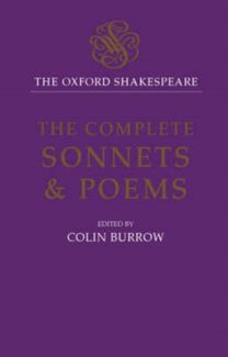 Oxford Shakespeare: the Complete Sonnets and Poems