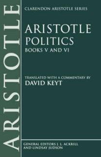 Aristotle: Politics, Books V and VI