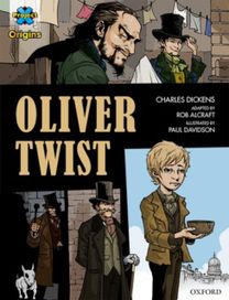 Project X Origins Graphic Texts: Dark Red+ Book Band, Oxford Level 20: Oliver Twist Project X Origins Graphic Texts: Dark Red+ Book Band, Oxford Level 20: Oliver Twist