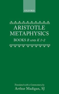Aristotle: Metaphysics Books B and K 1-2