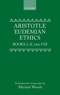 Eudemian Ethics Books I, Ii, and Viii