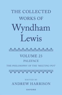 Collected Works of Wyndham Lewis: Paleface