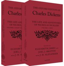 Oxford Edition of Charles Dickens: the Life and Adventures of Nicholas Nickleby