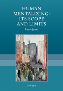 Human Mentalizing: Its Scope and Limits