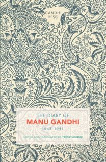 Diary of Manu Gandhi Diary of Manu Gandhi