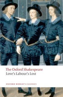 Love's Labour's Lost: the Oxford Shakespeare