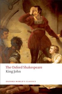 King John: the Oxford Shakespeare