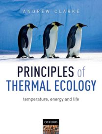Principles of Thermal Ecology: Temperature, Energy and Life Principles of Thermal Ecology: Temperature, Energy and Life